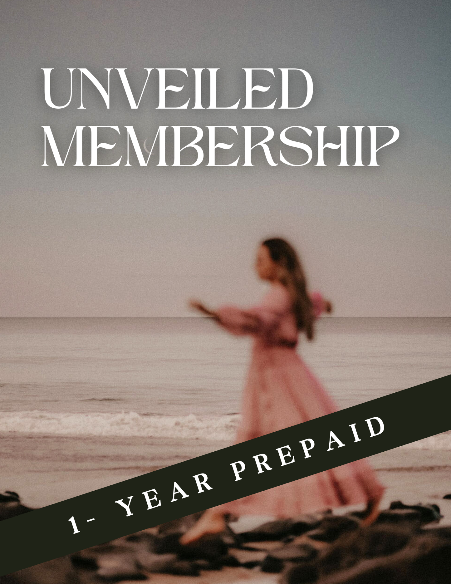 UNVEILED 1-year membership, prepaid